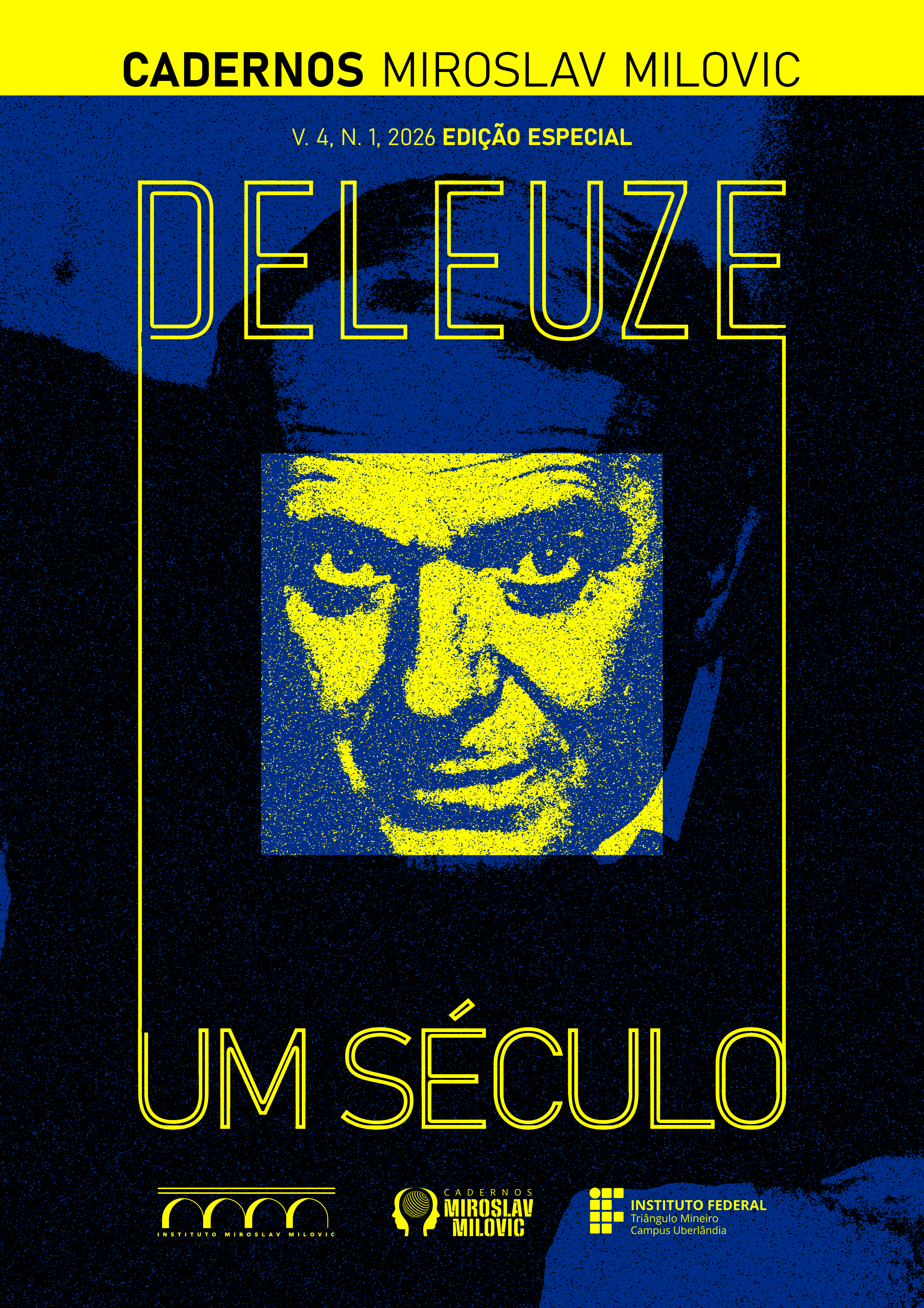 					Visualizar v. 4 n. 1 (2026): DOSSIÊ “DELEUZE: UM SÉCULO”
				